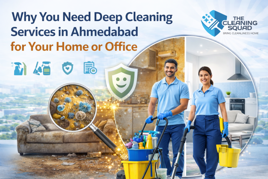Deep Cleaning Services in Ahmedabad